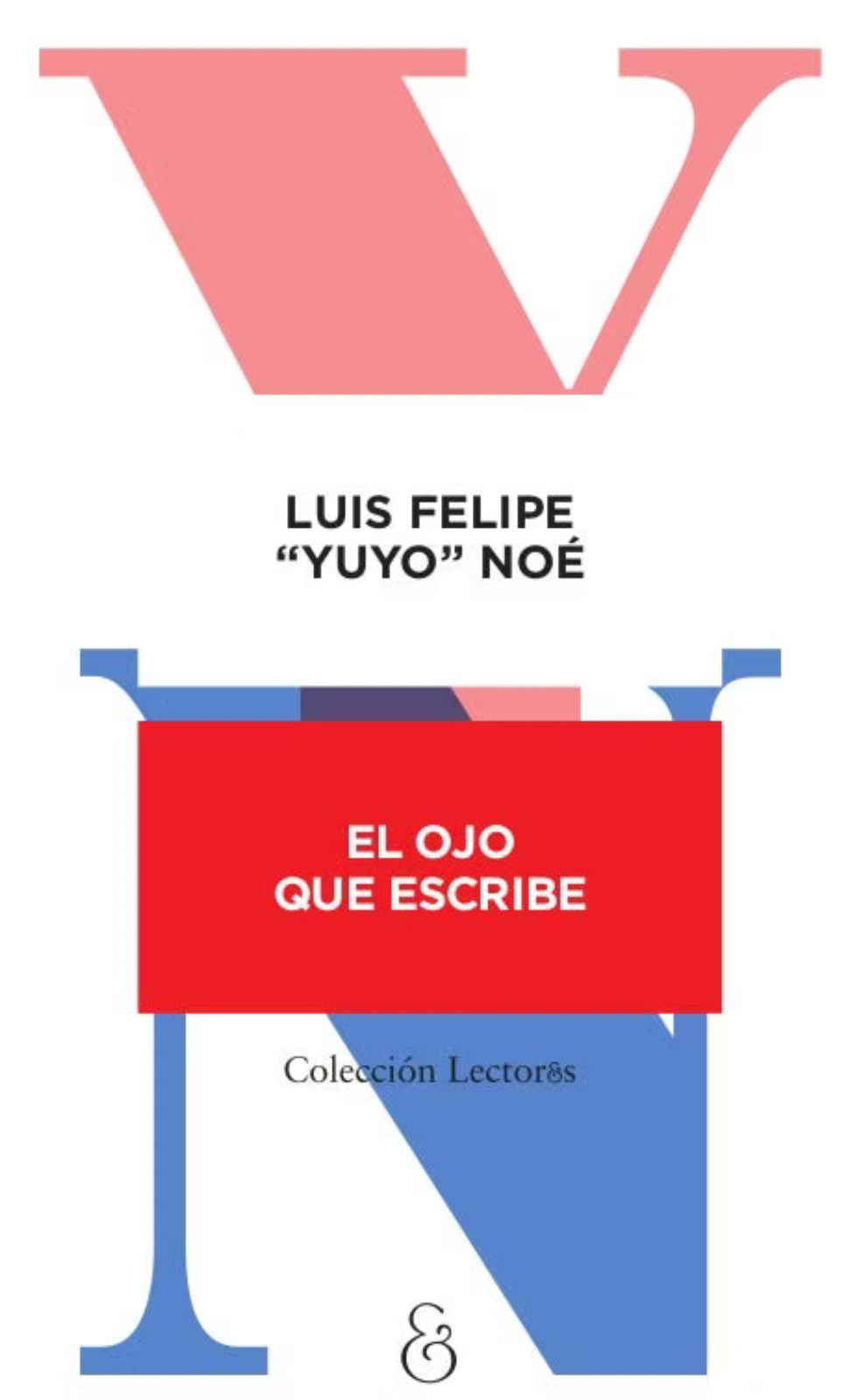 El ojo que escribe