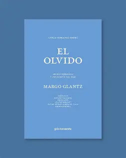 Cinco miradas sobre el olvido