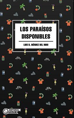 LOS PARAÍSOS DISPONIBLES