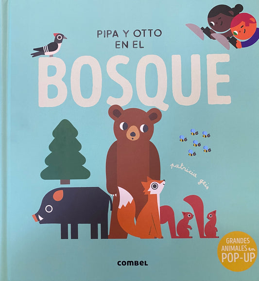 Pipa y Otto en el Bosque