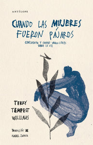 Cuando las mujeres fueron pájaros