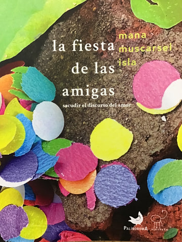 LA FIESTA DE LAS AMIGAS
