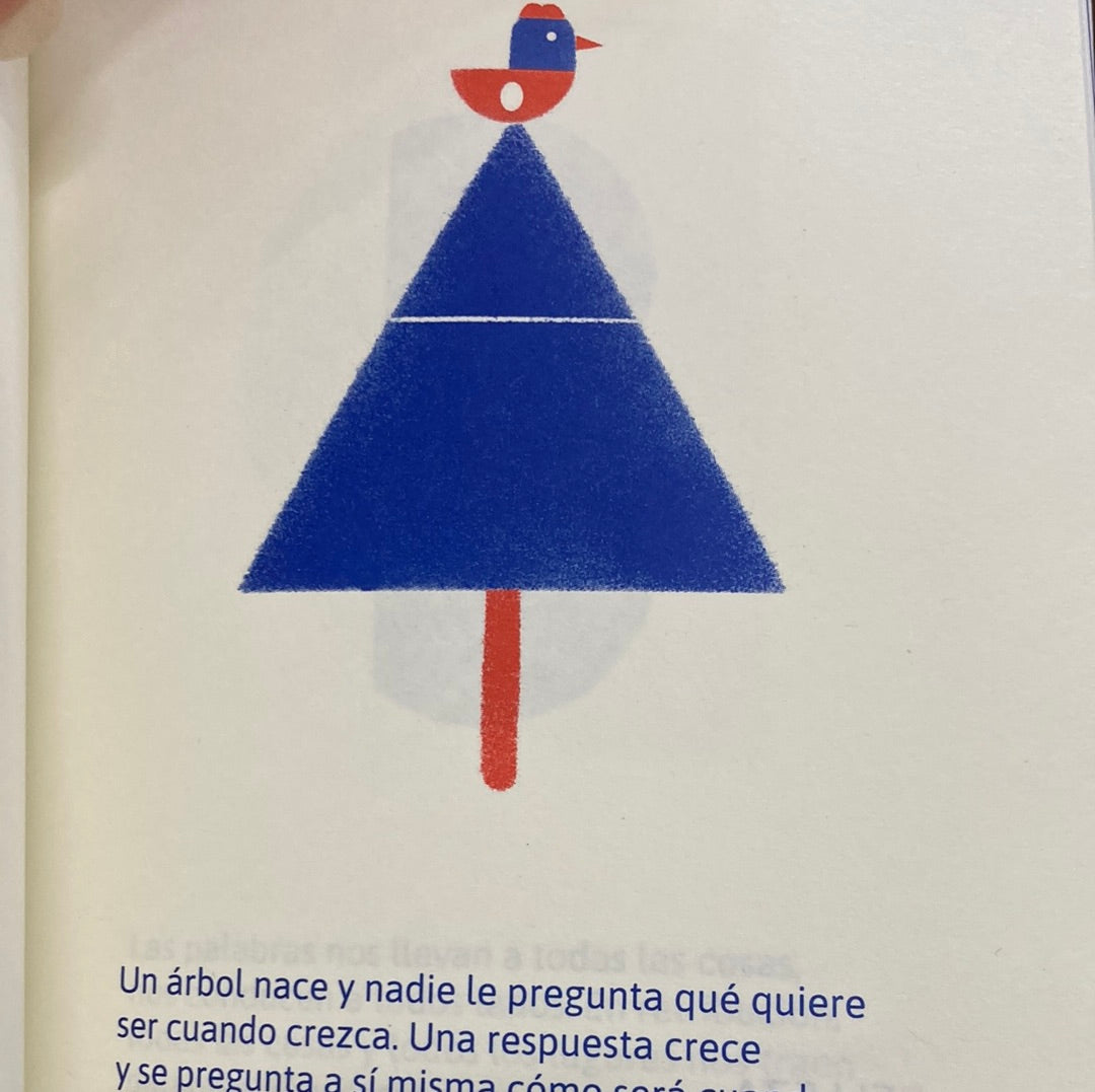 UN ÁRBOL CRECE Y NADIE LE PREGUNTA POR QUÉ