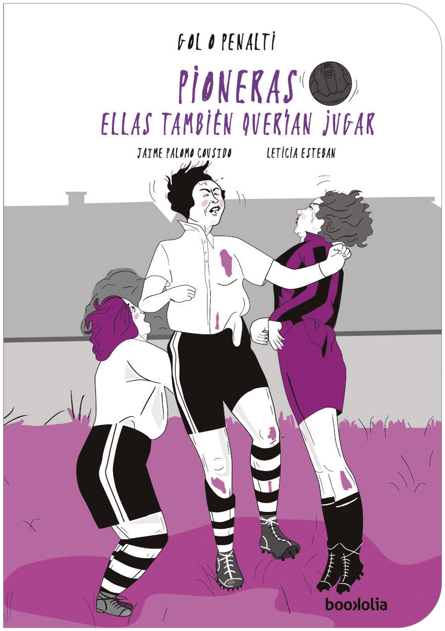 Pioneras: Elllas también querían jugar