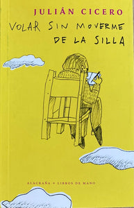 Volar sin moverme de la silla