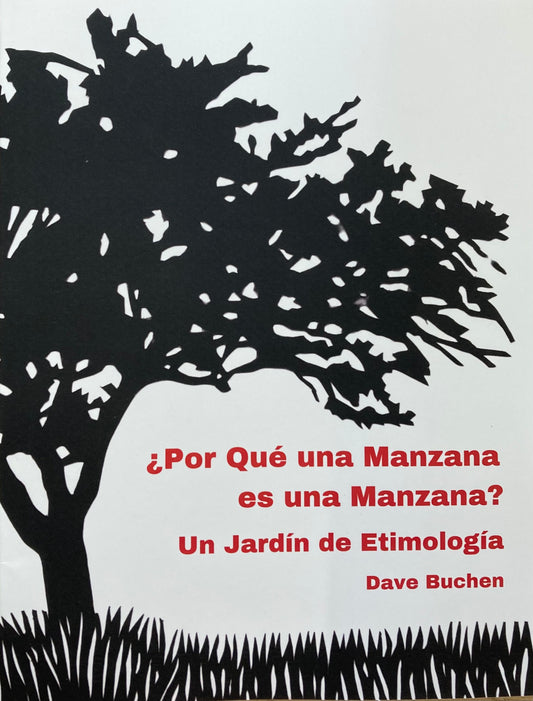 ¿Por qué una manzana es una manzana? Un jardín de etimología - Dave Buchen