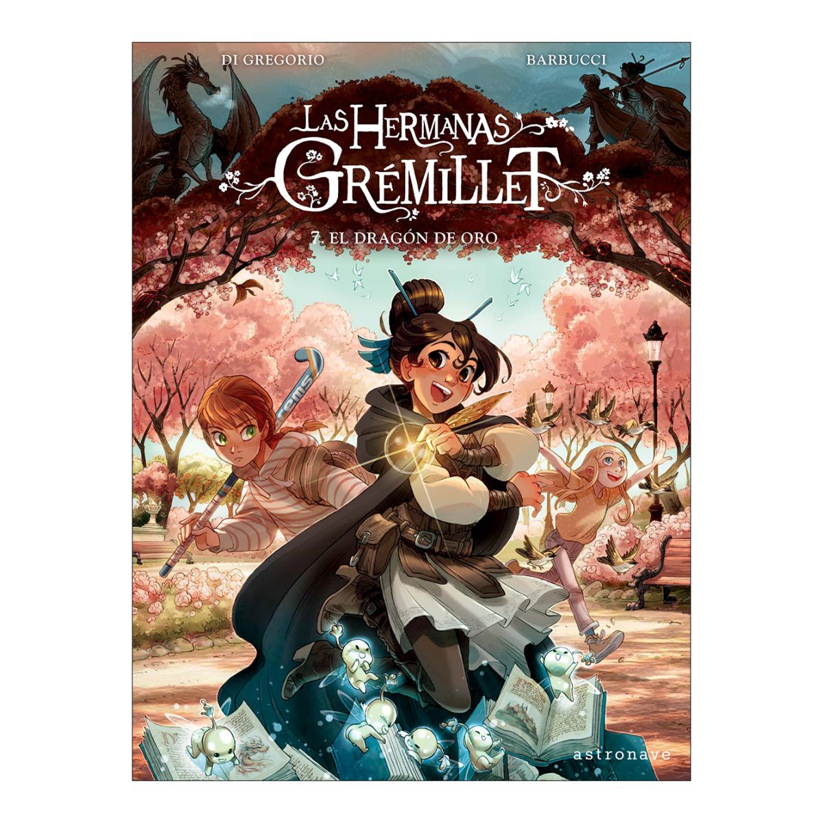LAS HERMANAS GREMILLET 7: El dragón de oro