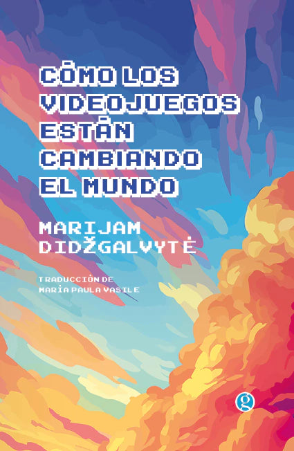 Cómo los videojuegos están cambiando el mundo