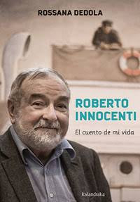 Roberto Innocenti El cuento de mi vida