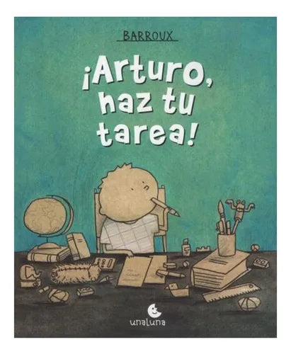 ¡Arturo, haz tu tarea!