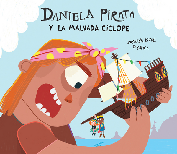 DANIELA PIRATA Y LA MALVADA CÍCLOPE