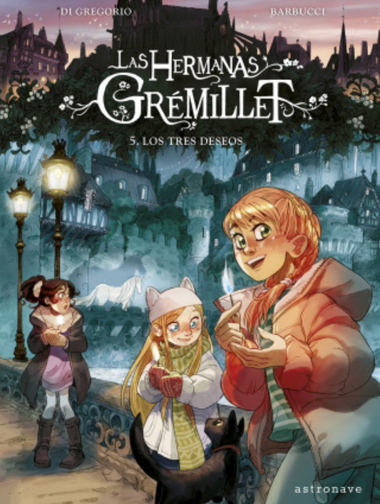 Las hermanas Grémillet 5. Los tres deseos
