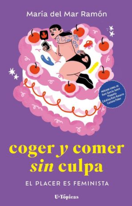 Coger y comer sin culpa