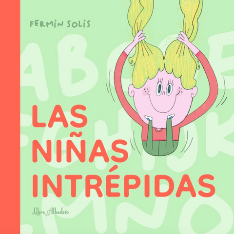 Las niñas intrépidas