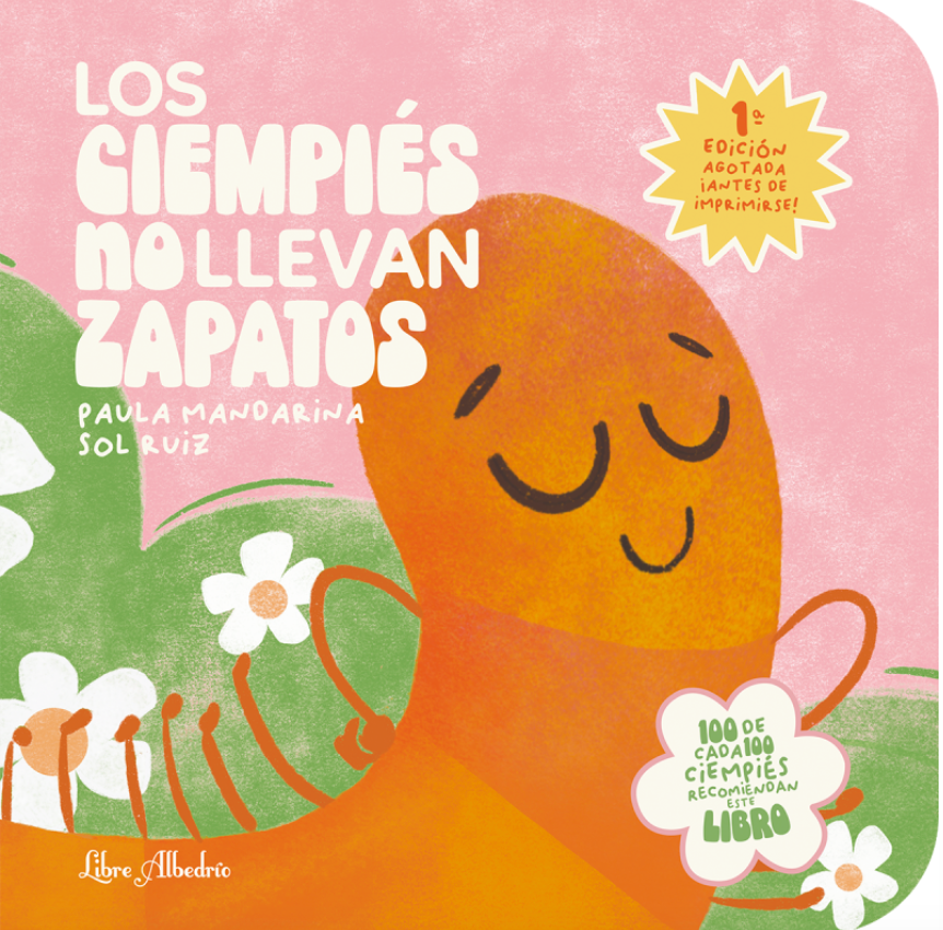 Los ciempiés no llevan zapatos