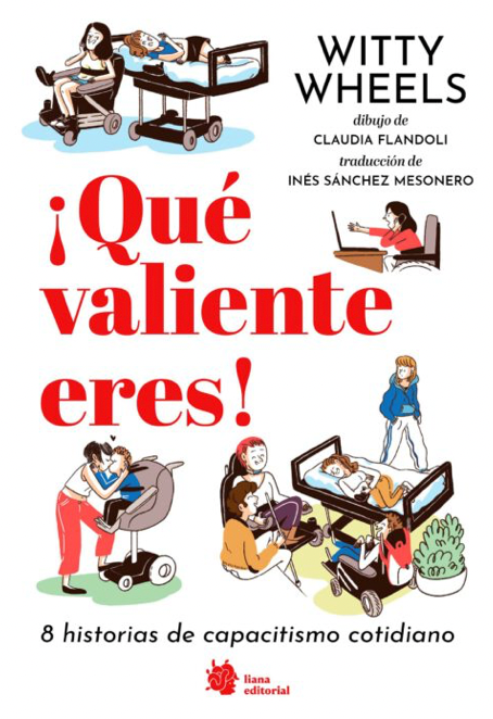 Que valiente eres