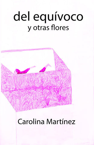 Del equívoco y otras flores