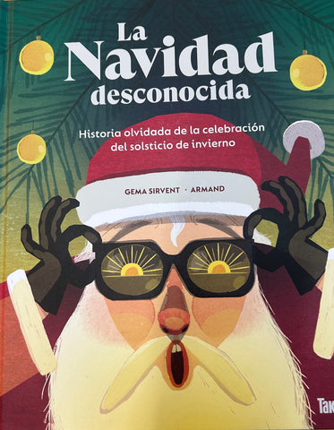 La navidad desconocida. Historia olvidada del solsticio de invierno