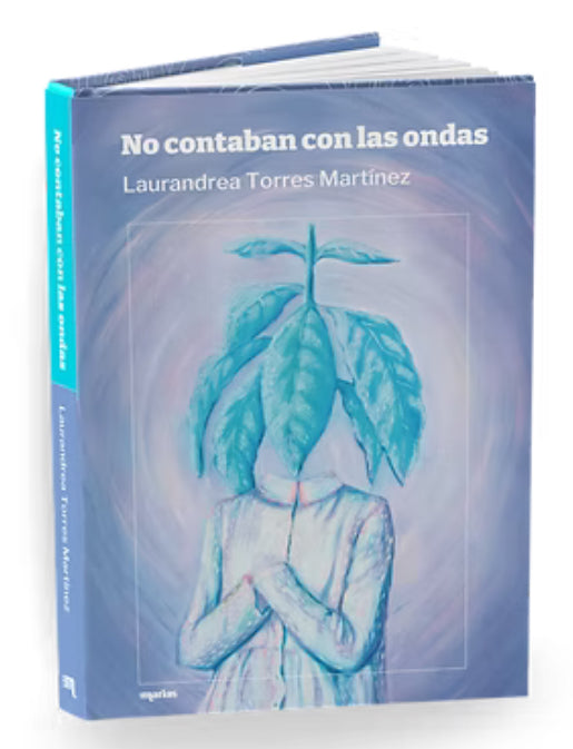 No contaban con las ondas