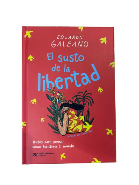El susto de la libertad