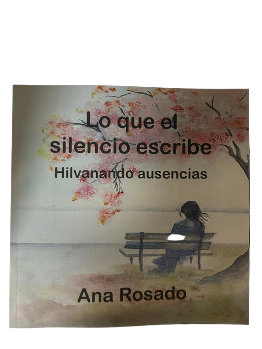 Lo que el silencio escribe
