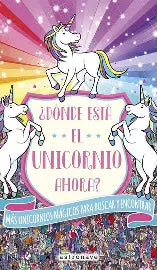 ¿Dónde está el unicornio ahora?