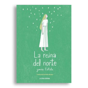 LA REINA DEL NORTE