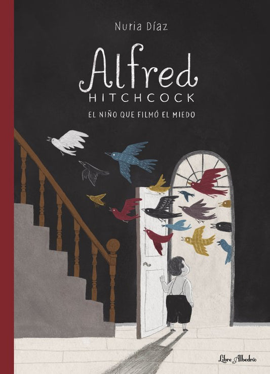 ALFRED HITCHCOCK: El niño que filmó el miedo