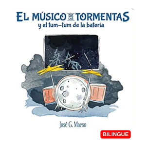 EL MÚSICO DE LAS TORMENTAS Y EL TUM TUM DE LA BATERÍA