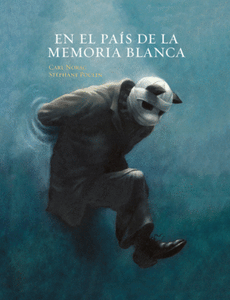 EN EL PAÍS DE LA MEMORIA BLANCA