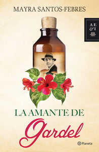 LA AMANTE DE GARDEL