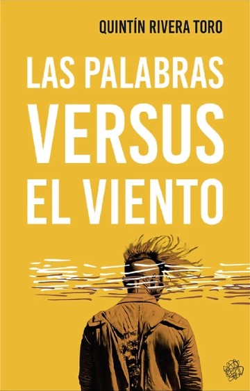 LAS PALABRAS VERSUS EL VIENTO