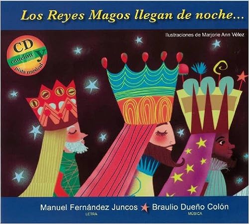 LOS REYES MAGOS LLEGAN DE NOCHE...