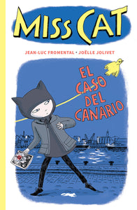 MISS CAT: El caso del canario