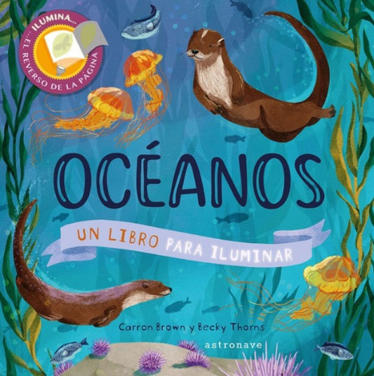 OCÉANOS. Un libro para iluminar