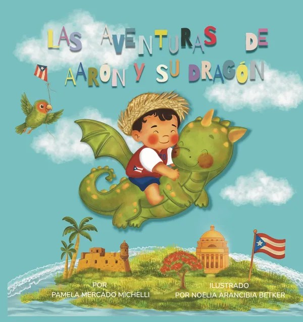 Las Aventuras de Aarón y su Dragón