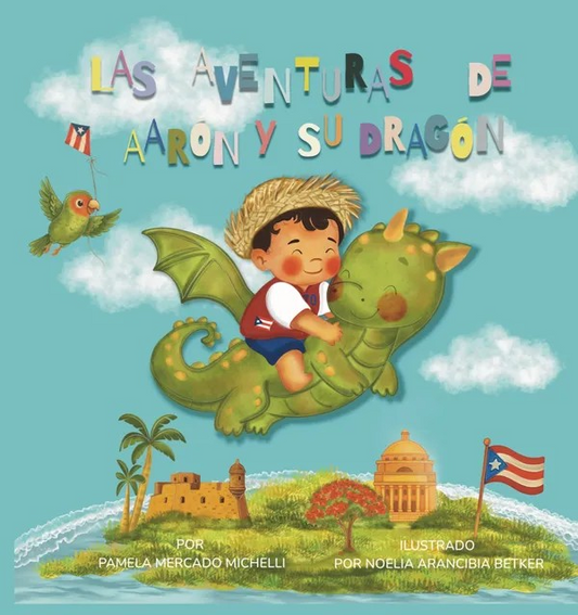Las Aventuras de Aarón y su Dragón