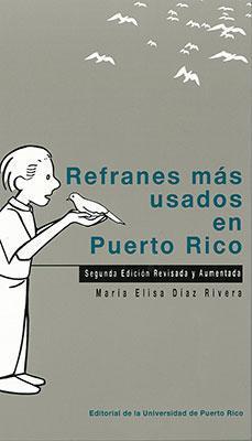 REFRANES MÁS USADOS EN PUERTO RICO