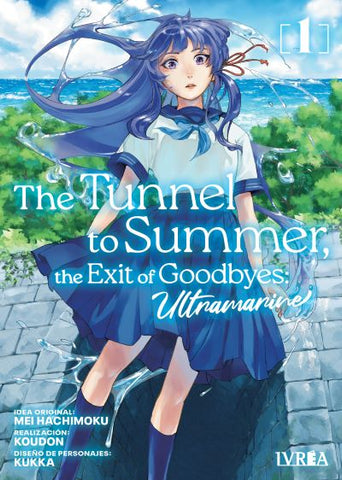 THE TUNNEL TO SUMMER, THE EXIT OF GOODBYE: ULTRAMARINE 1