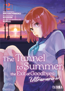 THE TUNNEL TO SUMMER, THE EXIT OF GOODBYE: ULTRAMARINE 2