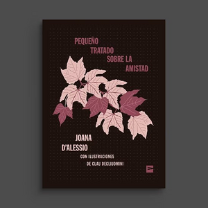 Pequeño tratado sobre la amistad