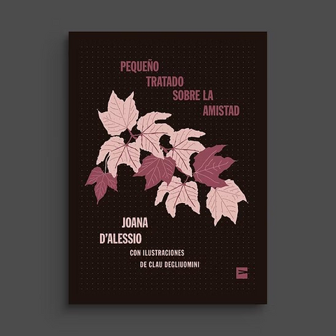 Pequeño tratado sobre la amistad