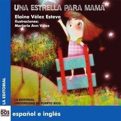 UNA ESTRELLA PARA MAMÁ (Bilingüe)