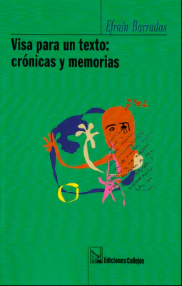 VISA PARA UN TEXTO: Crónicas y memorias