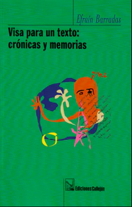 VISA PARA UN TEXTO: Crónicas y memorias