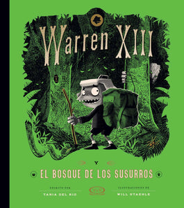 WARREN XIII Y EL BOSQUE DE LOS SUSURROS