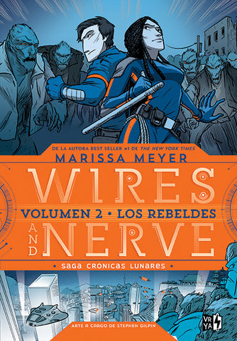 WIRES AND NERVE 2. Los rebeldes