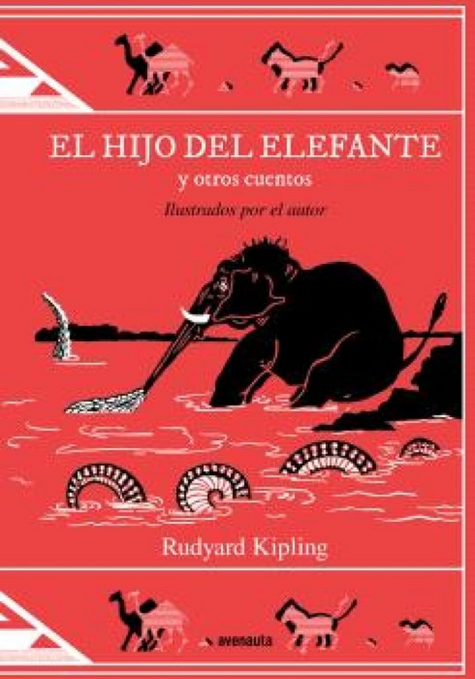 El hijo del elefante  y otros cuentos  (ilustrados por el autor)