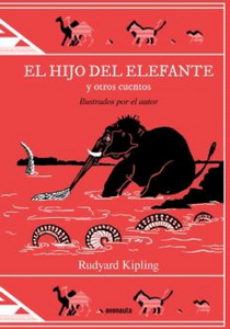 El hijo del elefante  y otros cuentos  (ilustrados por el autor)