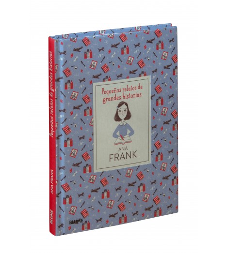 ANA FRANK. Pequeños relatos de grandes historias